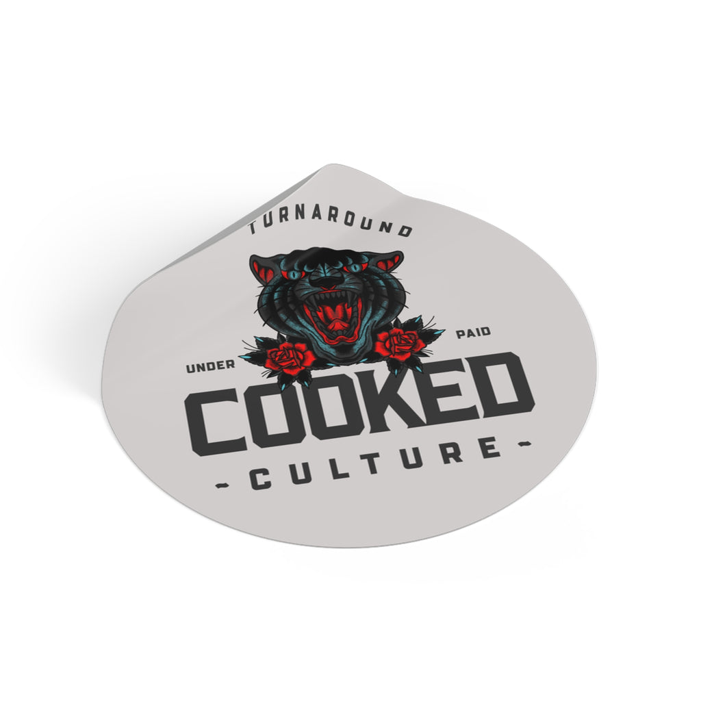 COOKED AND UNDER PAID STICKER