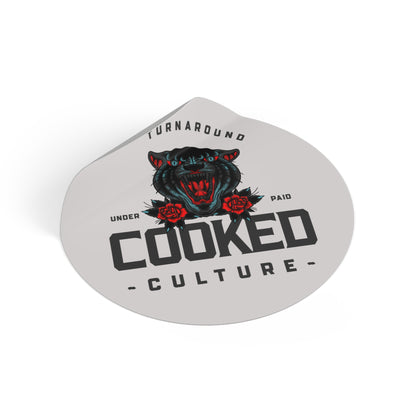 COOKED AND UNDER PAID STICKER