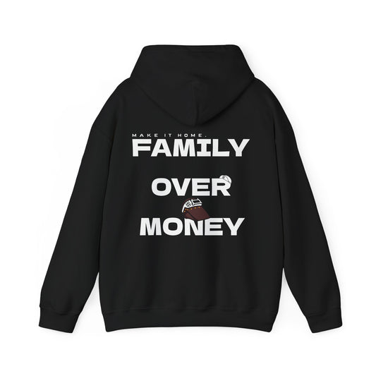 FAMILY OVER MONEY HOODIE